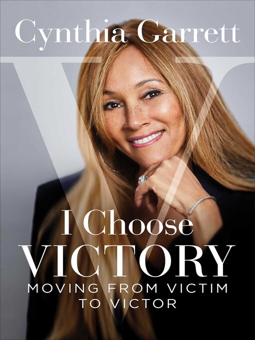 Title details for I Choose Victory by Cynthia Garrett - Wait list